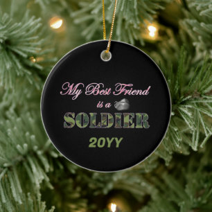 My Best Friend is a Soldier - Military Spouse Ceramic Tree Decoration