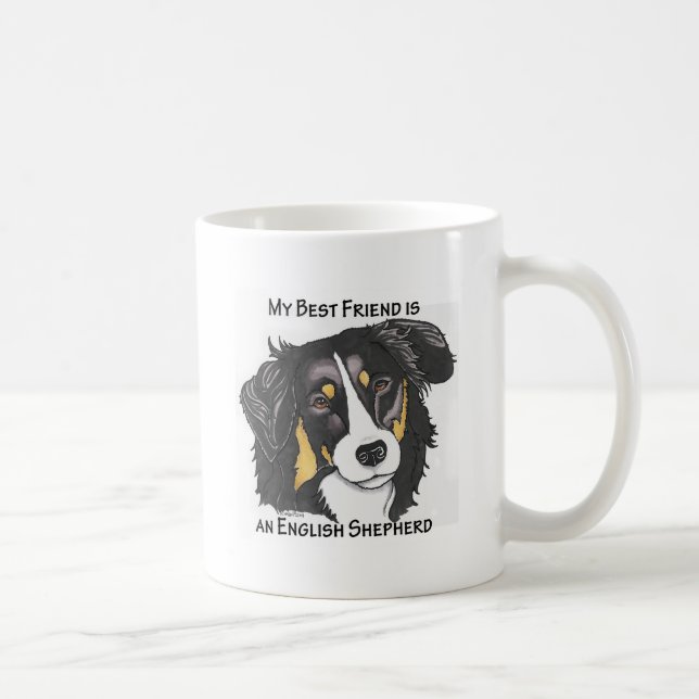 My Best Friend is a Tri-colour English Shepherd Coffee Mug (Right)