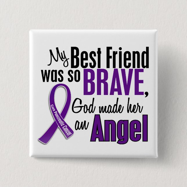 My Best Friend Is An Angel Pancreatic Cancer 15 Cm Square Badge (Front)