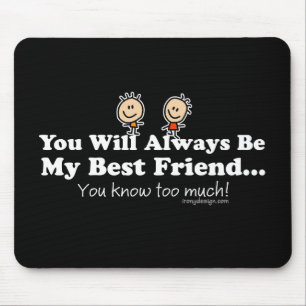 My Best Friend Mouse Mat