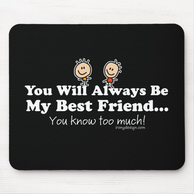 My Best Friend Mouse Mat (Front)