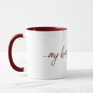 My Best Friend Mug