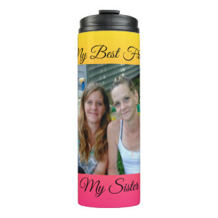 My Best Friend, My Sister, Personalised Photo Thermal Tumbler