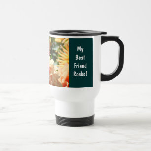 My Best Friend Rocks! Travel Coffee Mug Holidays