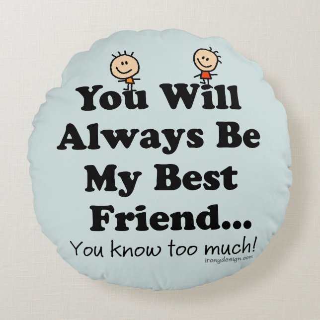 My Best Friend Round Cushion (Front)