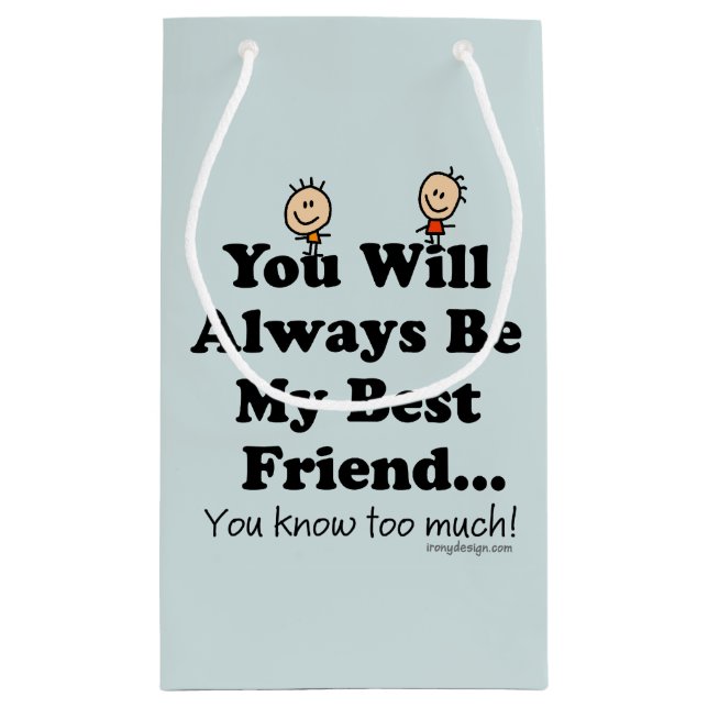 My Best Friend Small Gift Bag (Back)