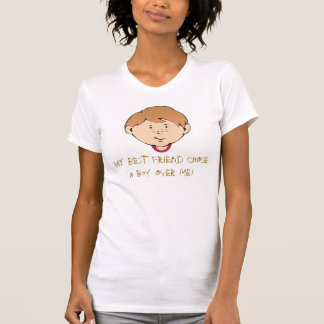 My "Best" Friend T-Shirt