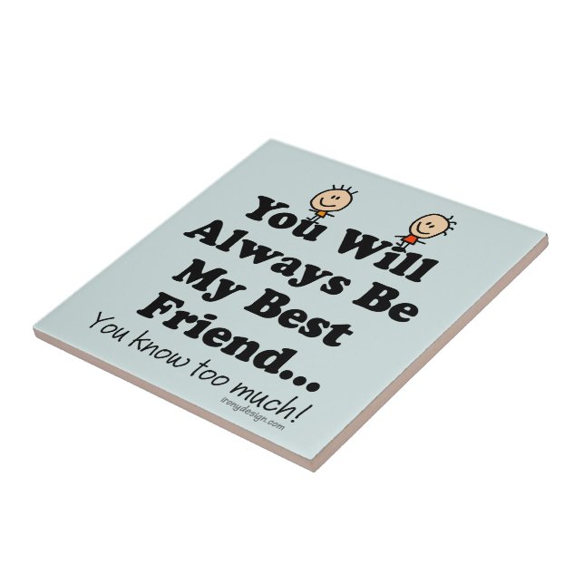 My Best Friend Tile (Side)