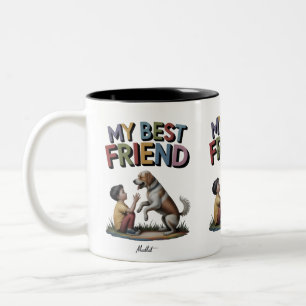 My best friend  Two-Tone coffee mug