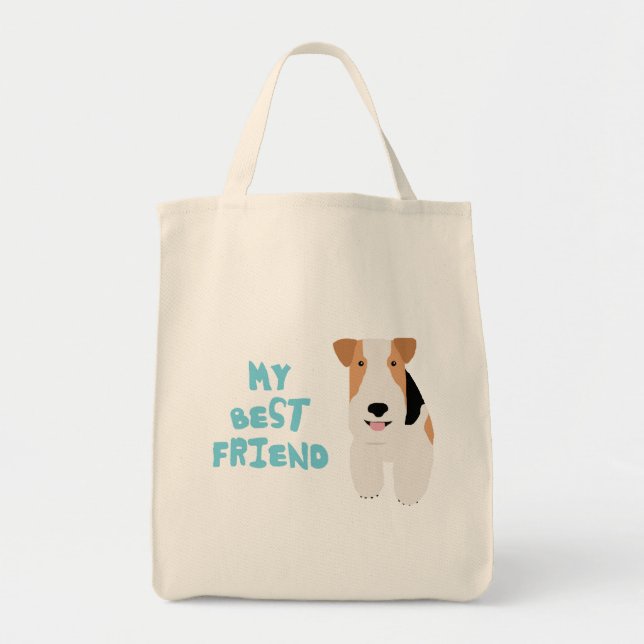 My Best Friend Wire Fox Terrier Tote Bag (Front)