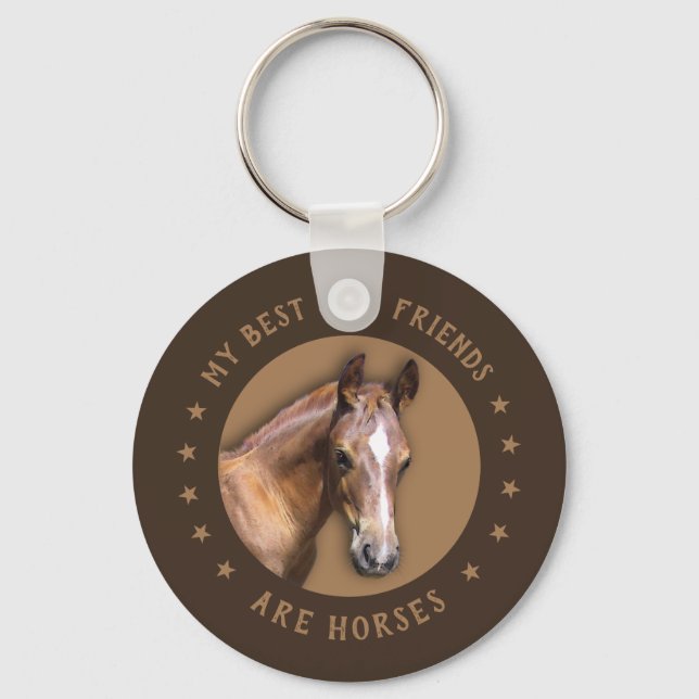 My Best Friends are Horses Key Ring (Front)