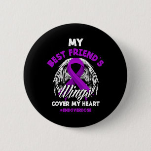 My Best Friend's Wings Cover My Heart End Overdose 6 Cm Round Badge
