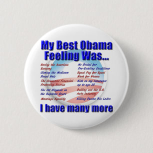 My Best Obama Feeling Was... 6 Cm Round Badge