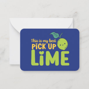 My Best Pickup Lime Funny Pun Cute Valentine's Day Card