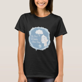 My Best Winter Skin Day  Cosy Self-Care & Winter  T-Shirt