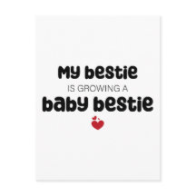 My bestie is growing a baby bestie