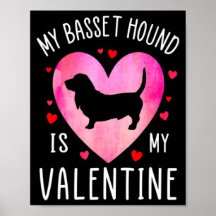 My Bet Hound Is My Valentine Dog Lover Valentin _1 Poster