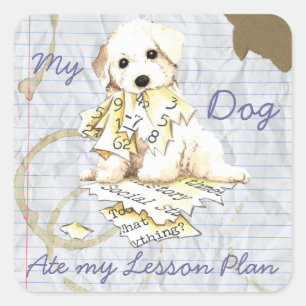 My Bichon Frise Ate My Lesson Plan Square Sticker