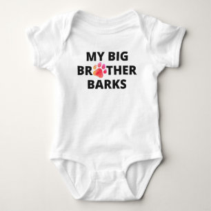 My Big Brother Barks Baby Bodysuit