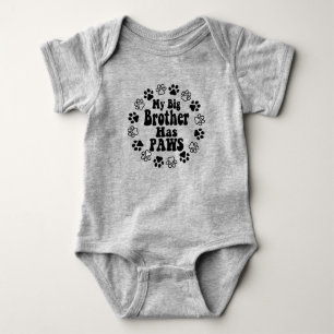 My Big Brother Has Paws - Cute Baby Bodysuit