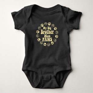 My Big Brother Has Paws - Cute Baby Bodysuit