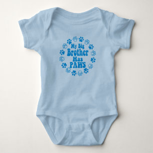 My Big Brother Has Paws - Cute   Baby Bodysuit