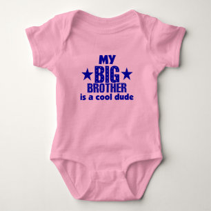 My Big Brother Is A Cool Dude Baby Bodysuit