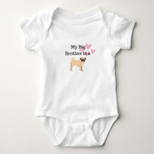 My big Brother is a Pug baby T shirt
