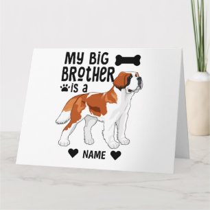 My Big Brother is a Saint Bernard Card