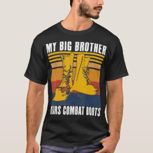 My Big Brother Wears Combat Boots Funny Retro Des T-Shirt