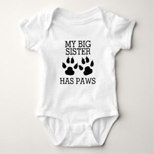 My Big Sister Has Paws Baby Bodysuit