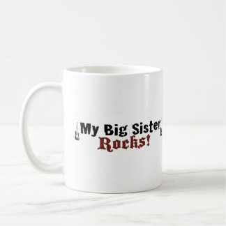 My Big Sister Rocks Coffee Mug