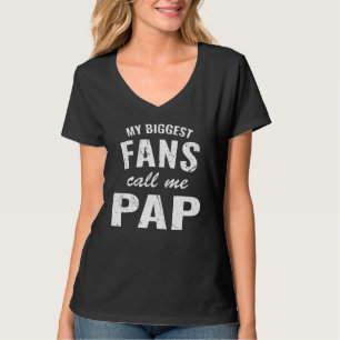 My Biggest Fan Call Me Pap Men For Grandparents T-Shirt