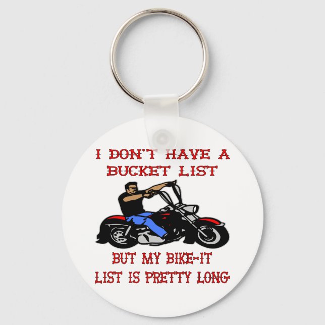 My Bike-It List Is Pretty Long Key Ring (Front)