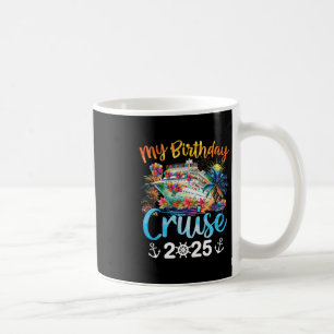 My Birthday Cruise 2025 Family Cruise Vacation Tri Coffee Mug