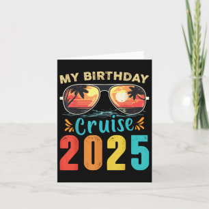 My Birthday Cruise 2025 Party Cruise Birthday Vaca Card