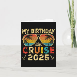 My Birthday Cruise 2025 Party Cruise Birthday Vaca Card