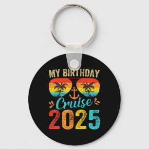 My Birthday Cruise 2025 Party Cruise Birthday Vaca Key Ring