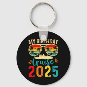 My Birthday Cruise 2025 Party Cruise Birthday Vaca Key Ring