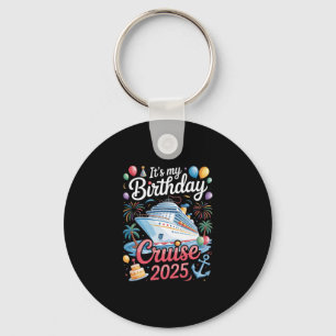 My Birthday Cruise 2025 - Squad Matching Cruise Bi Key Ring