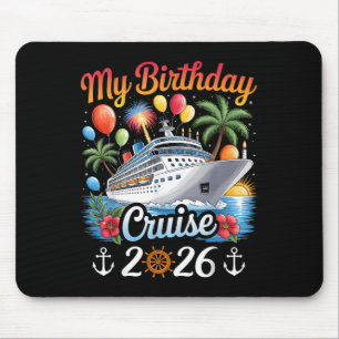 My Birthday Cruise 2026 Family Cruise Vacation Tri Mouse Mat