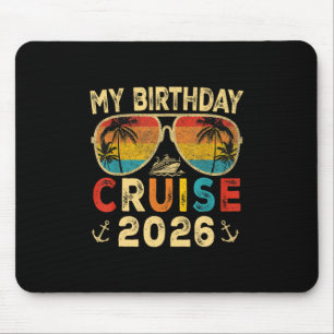 My Birthday Cruise 2026 Party Cruise Birthday Vaca Mouse Mat