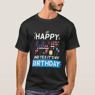 My Birthday July 4th American Independence Day Gif T-Shirt