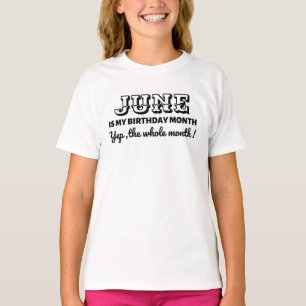My Birthday Month Custom T-Shirt