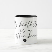 My Birthstone is a Coffee Bean Mug