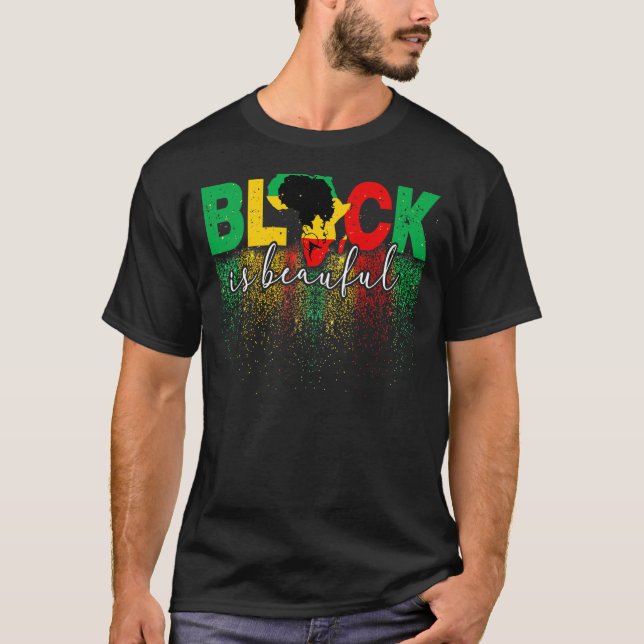 My Black Is Beautiful Black Pride Melanin African  T-Shirt (Front)