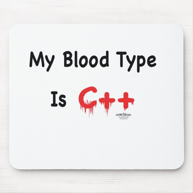My blood type is c++ mouse mat (Front)