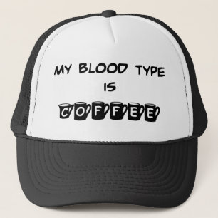 My Blood Type is Coffee Hat