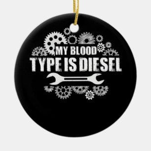 My Blood Type Is Diesel Mechanic Ceramic Tree Decoration
