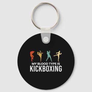 My Blood Type Is Kickboxing Kickboxer Key Ring